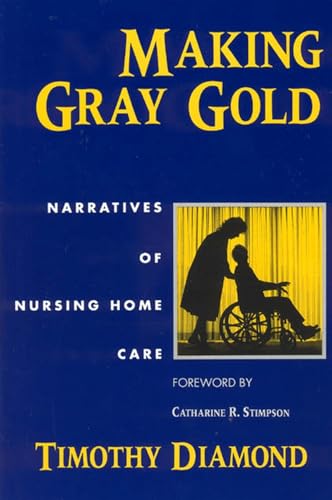 Book cover: "Making Gray Gold" with image of caregiver and resident.