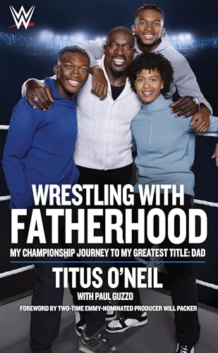 Book cover featuring Titus O’Neil with his three sons, smiling together.