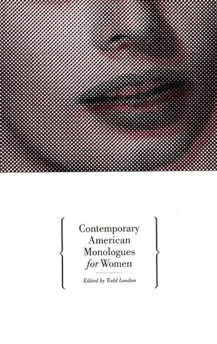 Book cover with halftone portrait and text: “Contemporary American Monologues for Women.”