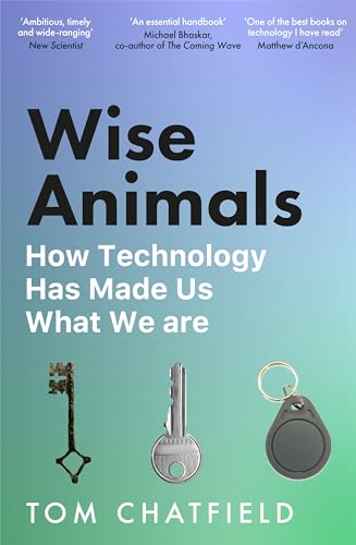 Book cover: "Wise Animals" by Tom Chatfield, with keys and a fob.