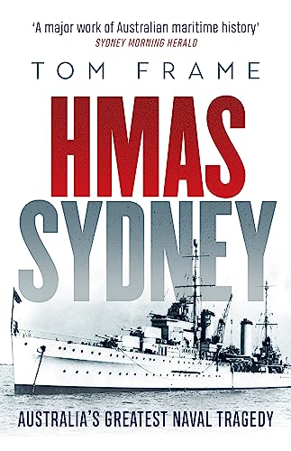 Book cover for HMAS Sydney by Tom Frame featuring a black and white warship.
