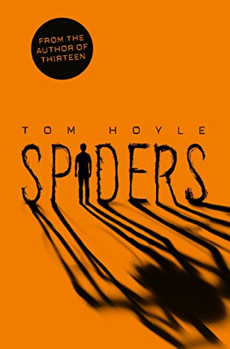 Book cover with orange background, the title Spiders, and a boy casting a spider shadow.