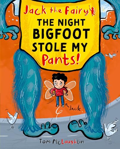 Book cover featuring a small fairy named Jack standing between giant, hairy blue legs.