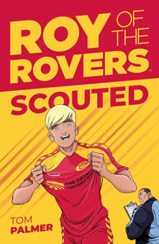 Book cover: Roy of the Rovers, featuring a young footballer and coach.