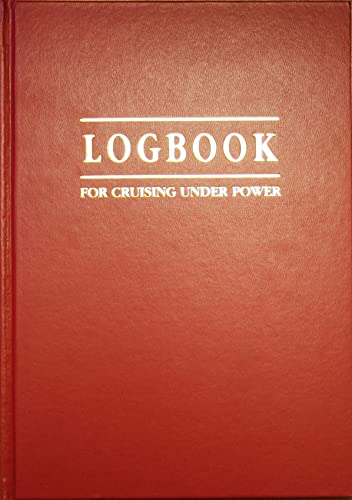 Red logbook titled “Logbook for Cruising Under Power.”