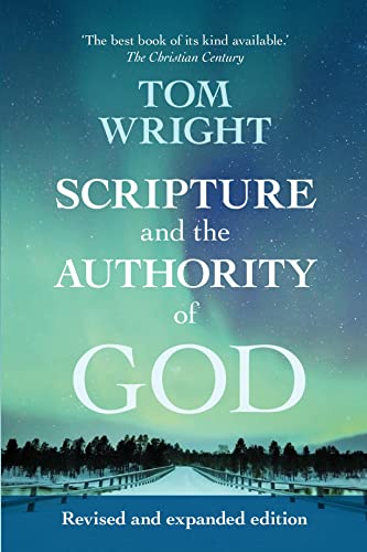 Book cover: "Scripture and the Authority of God" by Tom Wright, with a night landscape.