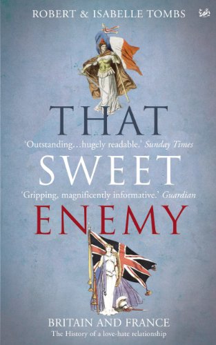 Book cover: “That Sweet Enemy” depicting British and French flags and figures.