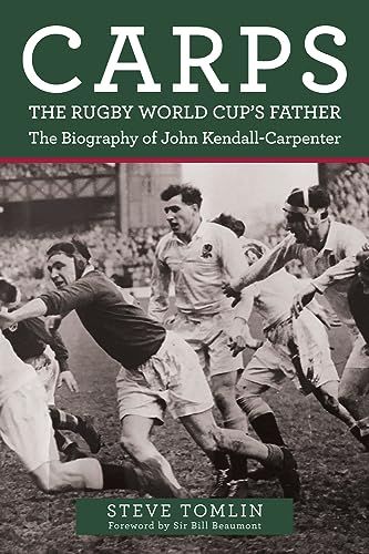 Book cover featuring a vintage rugby match and portrait of John Kendall-Carpenter.