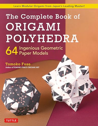 Book cover for The Complete Book of Origami Polyhedra featuring two geometric paper models.