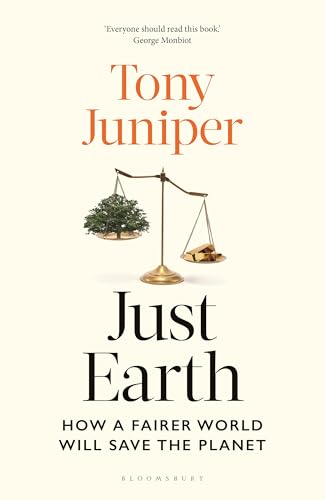 Book cover: “Just Earth” by Tony Juniper, featuring scales with tree and gold.