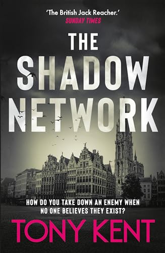 Book cover: “The Shadow Network” by Tony Kent, featuring a cityscape.