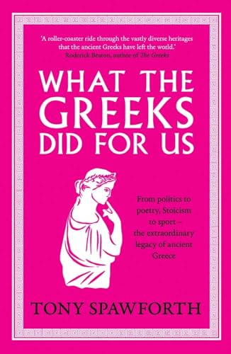 Book cover: “What the Greeks Did for Us” with a classical bust.