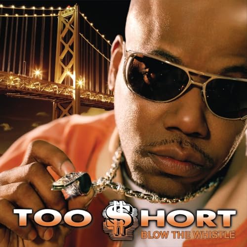 Too $hort album cover with artist wearing sunglasses and the Bay Bridge.