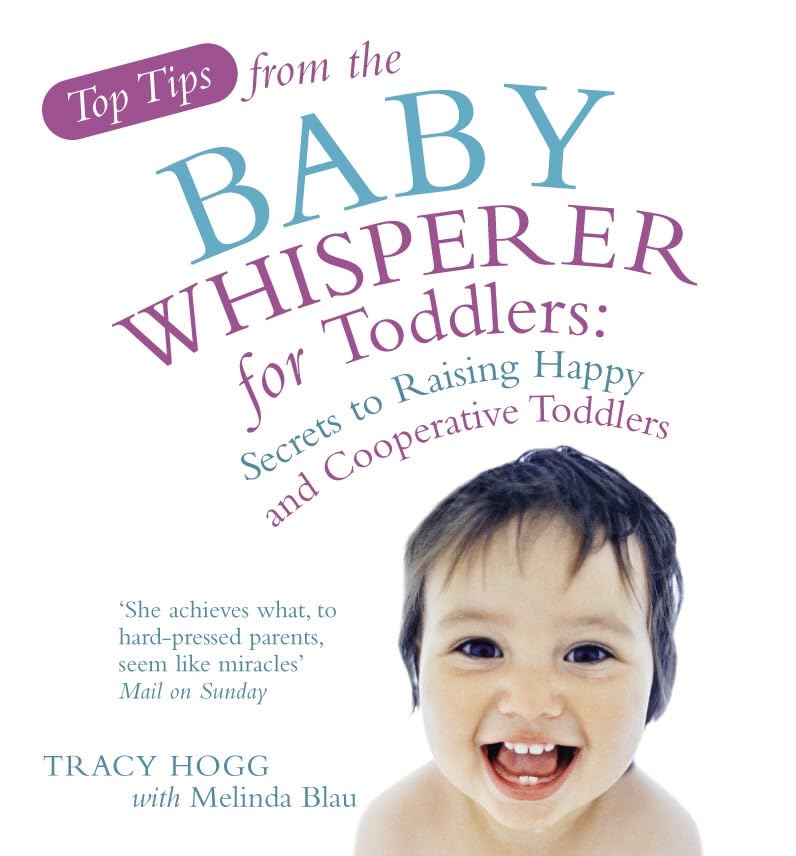 Book cover: “Top Tips from the Baby Whisperer for Toddlers” with baby’s face.