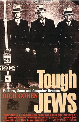 Book cover: “Tough Jews” by Rich Cohen, featuring three men in fedoras.
