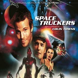 CD cover for "Space Truckers" soundtrack featuring film actors and space imagery.