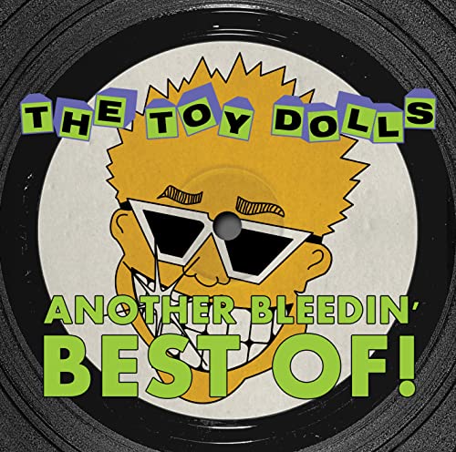 CD cover for The Toy Dolls’ “Another Bleedin’ Best Of” album.