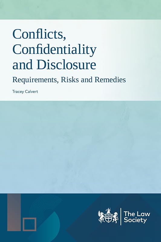Book cover with title "Conflicts, Confidentiality and Disclosure" and The Law Society logo.