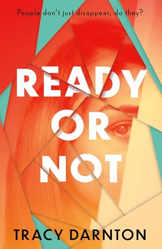 Book cover: “Ready Or Not” with fractured image of a woman’s face.
