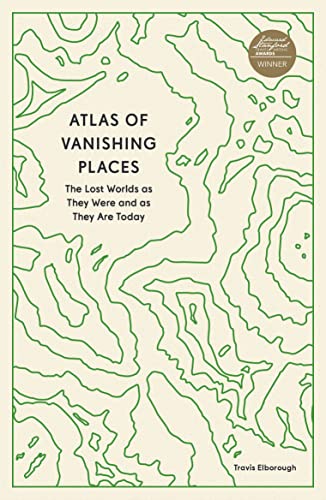 Book cover: "Atlas of Vanishing Places" with green topographic map design.