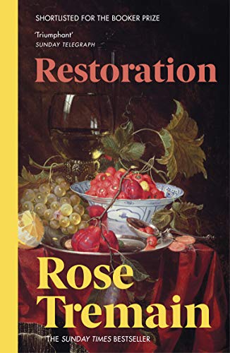 Book cover for “Restoration” featuring a still life of fruit and glassware.