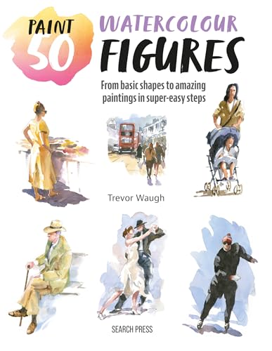 Book cover titled Paint 50 Watercolour Figures featuring various watercolor illustrations of people.