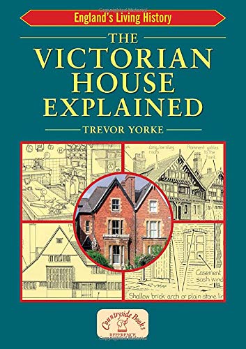 Book cover for The Victorian House Explained featuring architectural drawings and a central house photo.