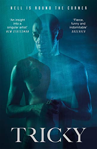 Book cover featuring a blue-toned portrait of Tricky with the title and review quotes.