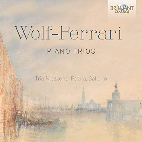 CD cover for Wolf-Ferrari piano trios with a Venetian waterscape.