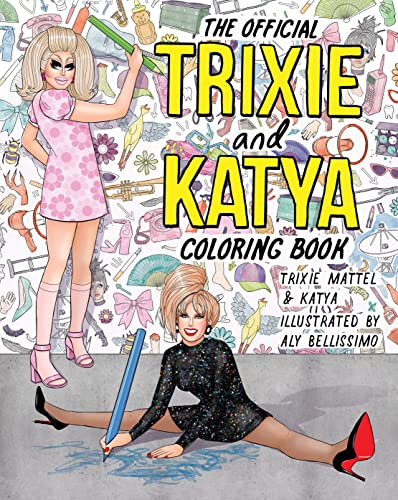 Coloring book cover featuring drag queens Trixie Mattel and Katya Zamolodchikova.