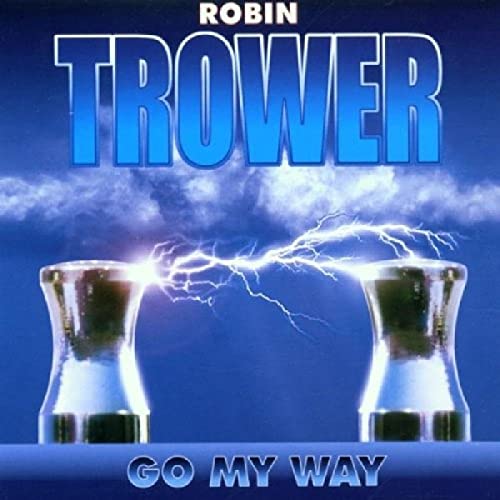 CD cover for Robin Trower’s “Go My Way” with lightning imagery.