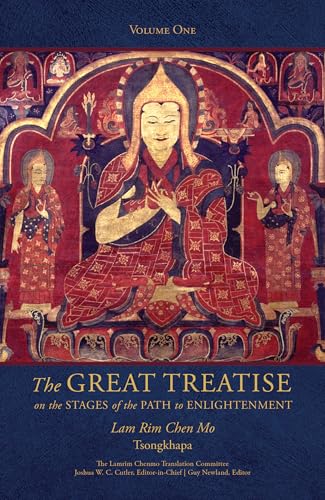 The Great Treatise on the Stages of the Path to Enlightenment (Volume 1)