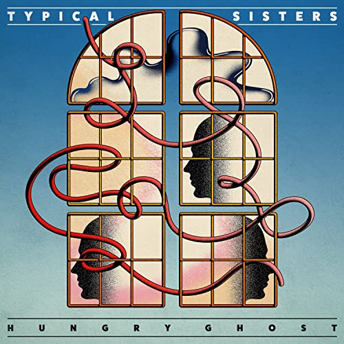 CD cover for Typical Sisters’ “Hungry Ghost” with abstract faces and red lines.