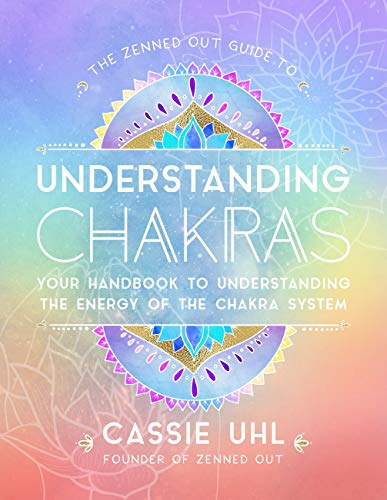 Book cover titled The Zenned Out Guide to Understanding Chakras with colorful watercolor background.