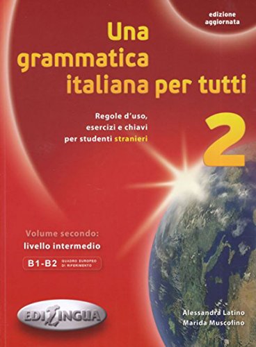 Red Italian grammar textbook, “Una grammatica italiana per tutti : Libro 2”.
