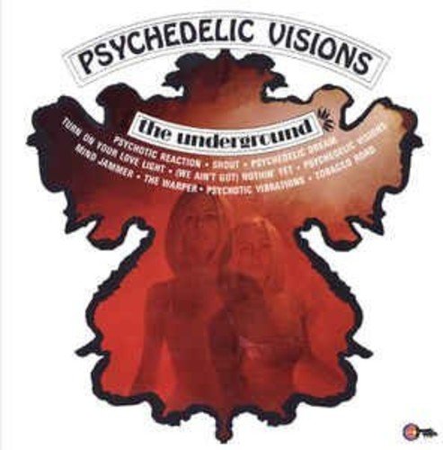 Vinyl record cover for "Psychedelic Visions" by The Underground, with figures.