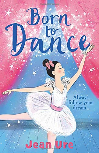 Book cover: "Born to Dance" featuring a young ballerina in pink.