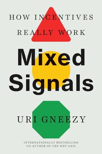 Book cover: "Mixed Signals" by Uri Gneezy, with geometric shapes.