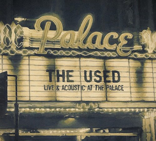 CD cover for The Used’s “Live and Acoustic At The Palace.”