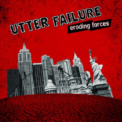 Red album cover with crumbling city skyline and “Utter Failure” text.