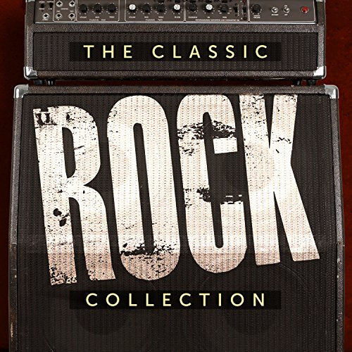 CD cover with stacked guitar amplifiers and bold "The Classic Rock Collection" text.