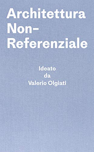 Light blue book cover with white text: "Architettura Non-Referenziale" and author names.