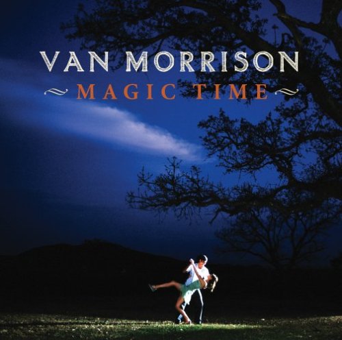 Van Morrison’s “Magic Time” CD cover with a couple dancing in silhouette.