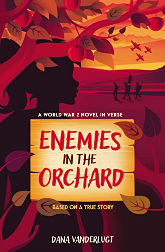 Book cover: silhouette, orchard, soldiers, airplanes, titled "Enemies in the Orchard.