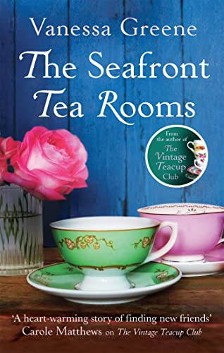 Book cover: “The Seafront Tea Rooms” with teacups and flowers.