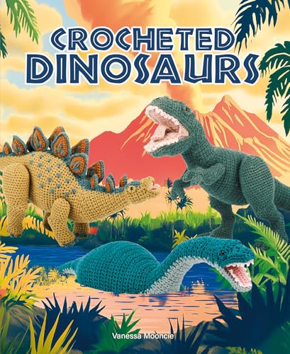 Book cover featuring crocheted dinosaurs against a prehistoric landscape.