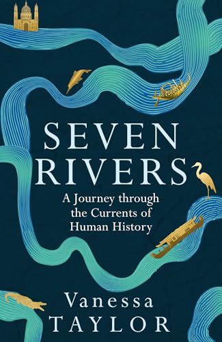 Book cover for “Seven Rivers” with river imagery and historical scenes.