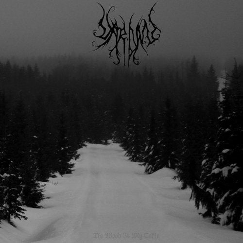 Snowy forest road with band logo and album title "The Woods Is My Coffin".