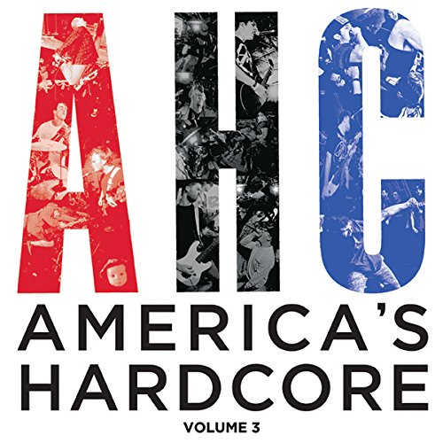 Album cover for “America’s Hardcore Volume 3” with collage imagery.