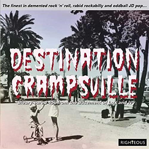 CD cover featuring a vintage outdoor scene with text Destination Crampsville in red letters.